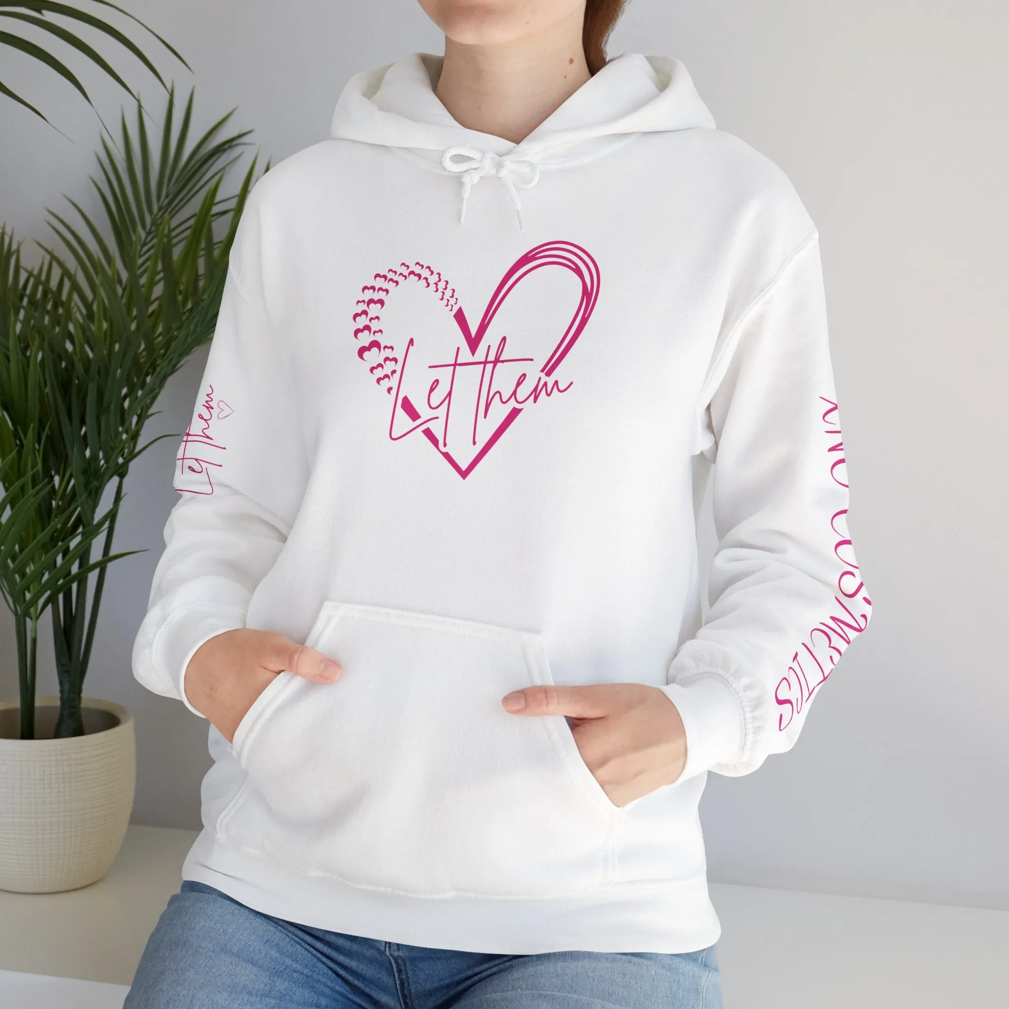 LET THEM HOODIE NO REFUNDS, RETURNS, OR EXCHANGES- MADE TO ORDER