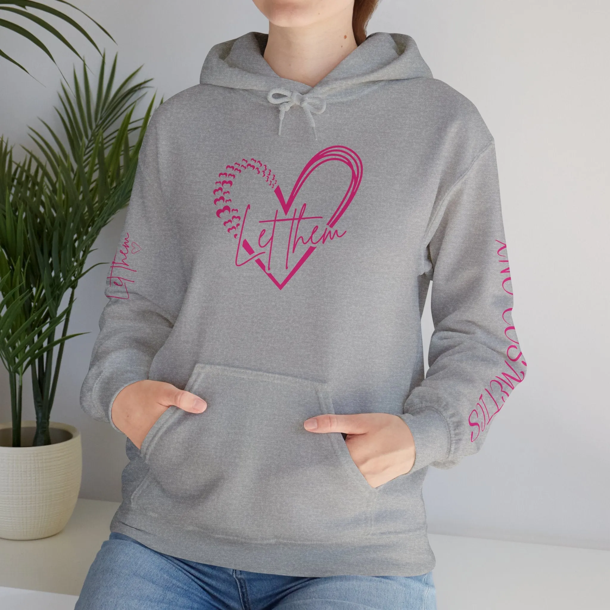 LET THEM HOODIE NO REFUNDS, RETURNS, OR EXCHANGES- MADE TO ORDER