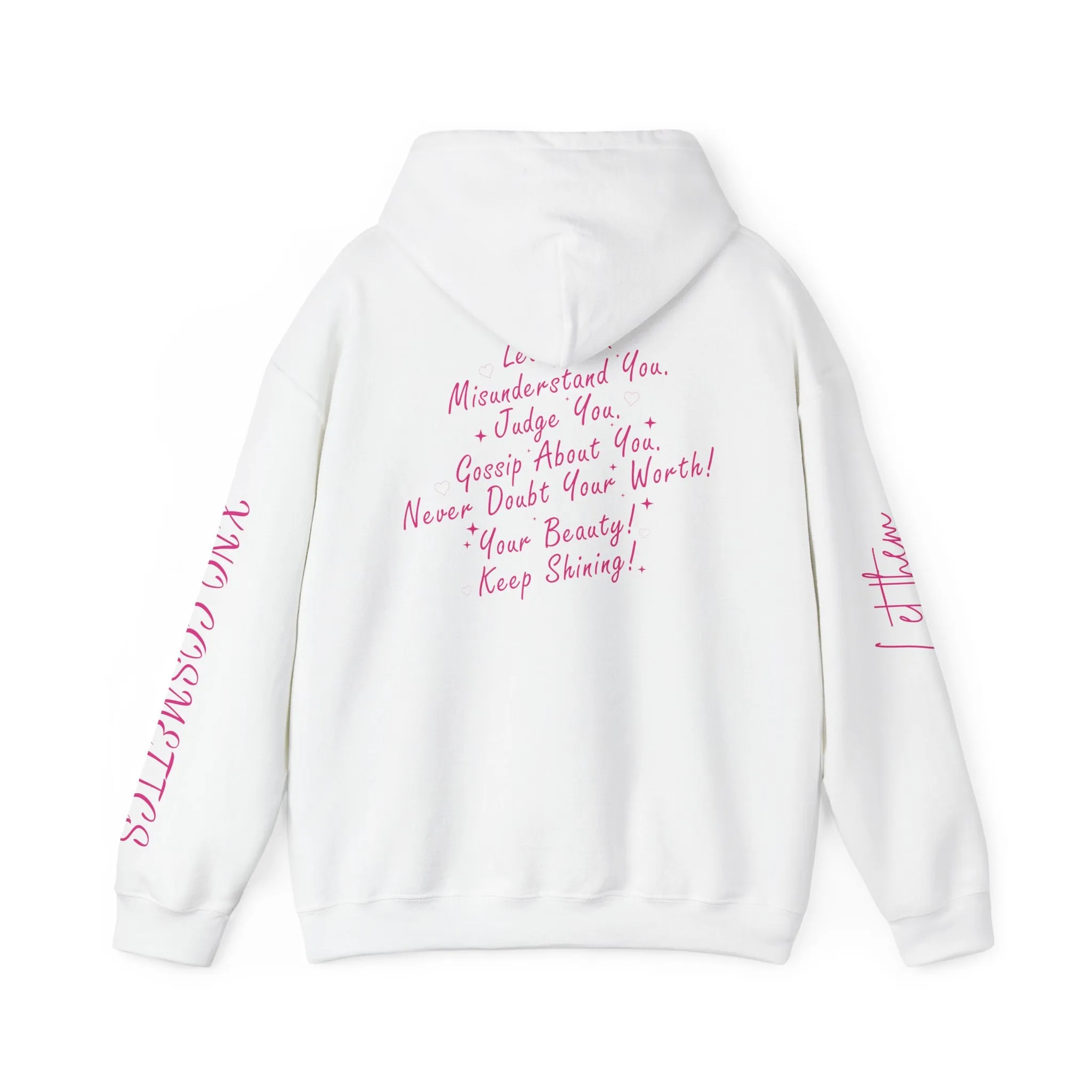 LET THEM HOODIE NO REFUNDS, RETURNS, OR EXCHANGES- MADE TO ORDER