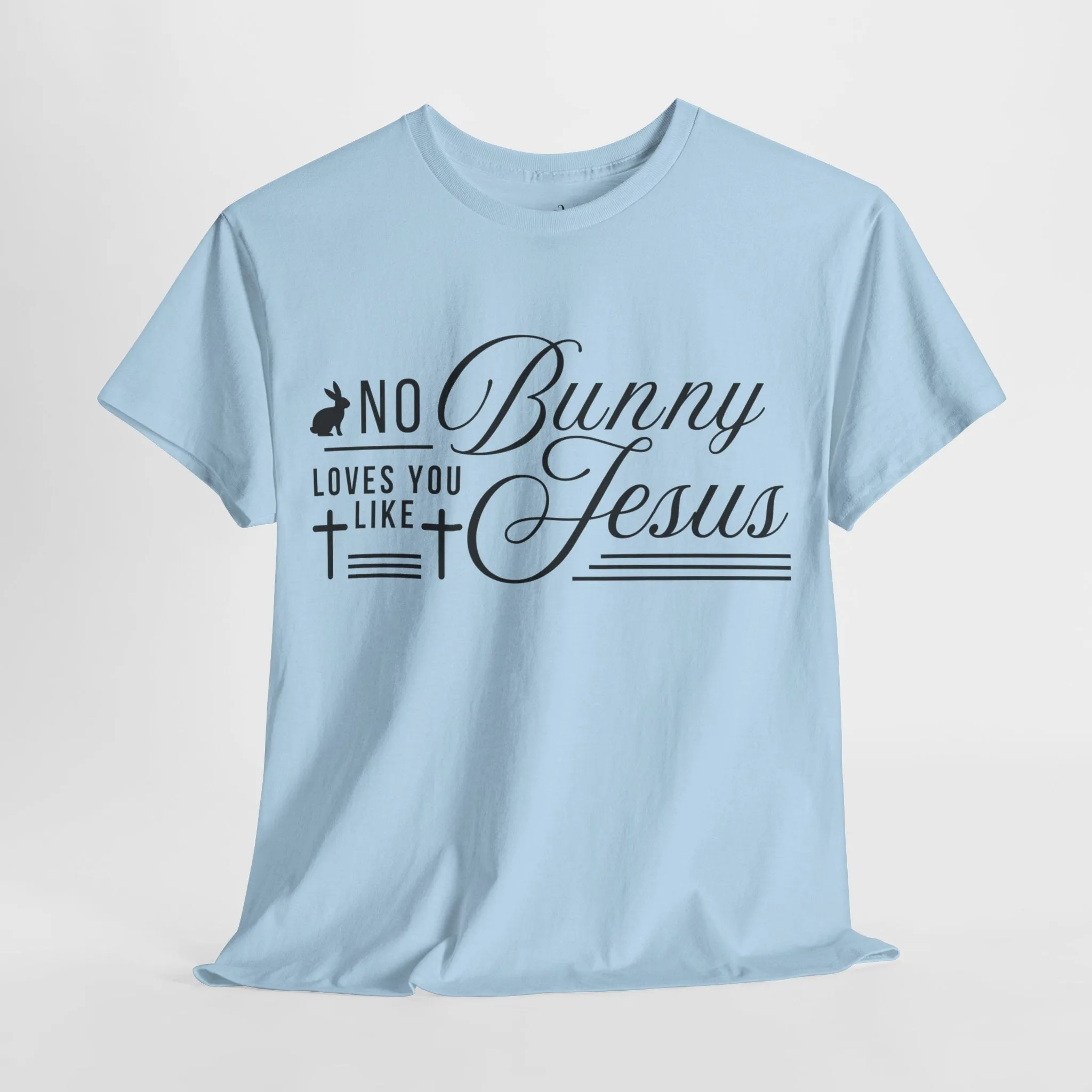 No Bunny Loves You Like Jesus Unisex Heavy Cotton Tee - Fun Easter Graphic Shirt