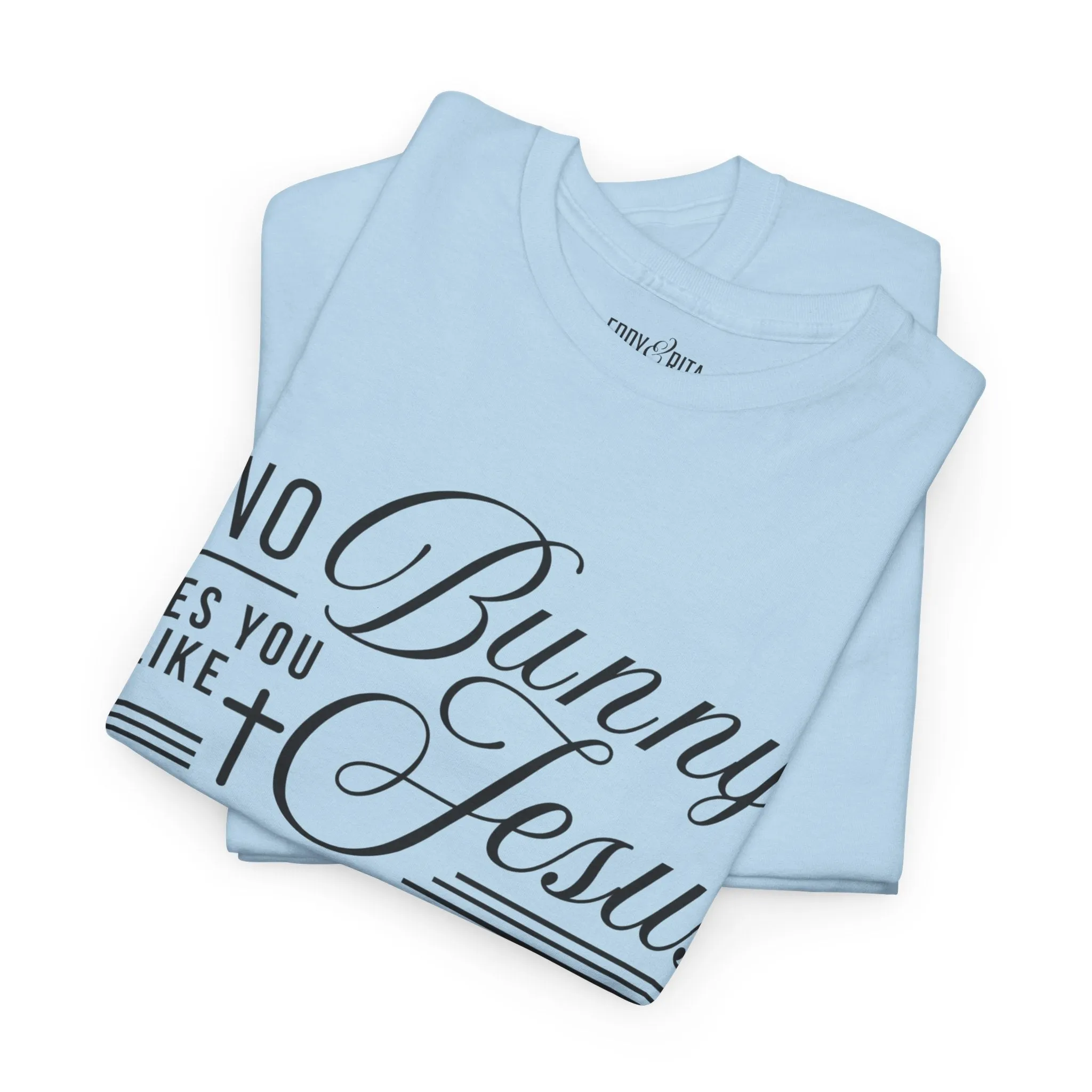 No Bunny Loves You Like Jesus Unisex Heavy Cotton Tee - Fun Easter Graphic Shirt