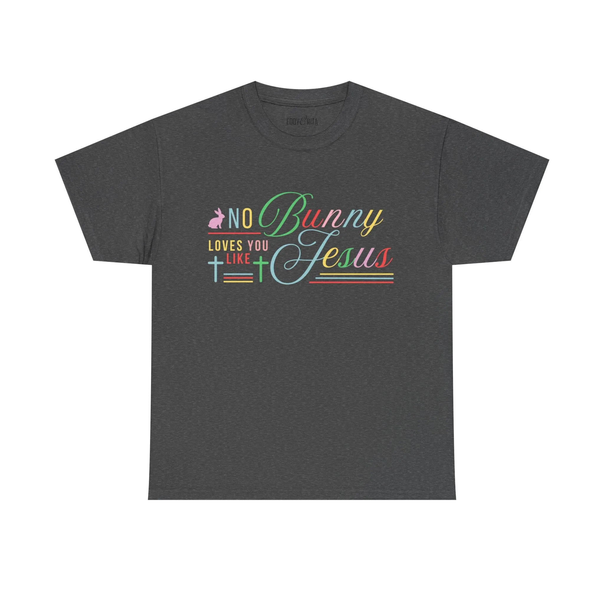No Bunny Loves You Like Jesus Unisex Heavy Cotton Tee - Fun Easter Graphic Shirt